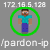 use pardon-ip command